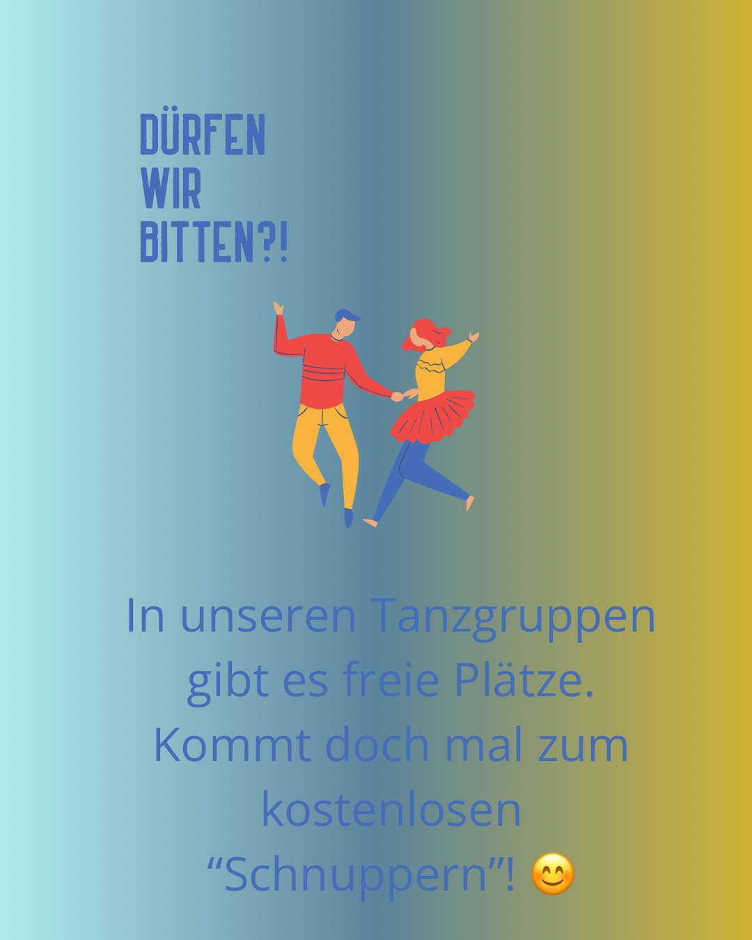 Dürfen wir zum Tanz bitten ?